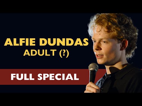 Alfie Dundas: Adult (?) | FULL COMEDY SPECIAL 2025