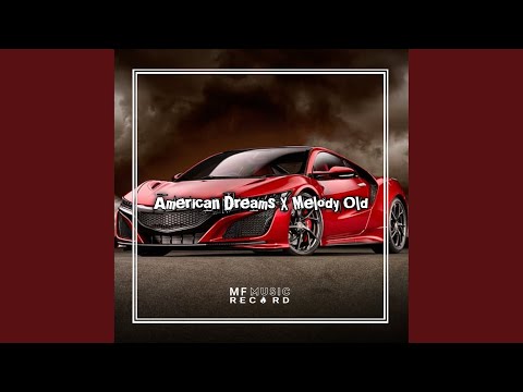 American Dreams Melody Old (feat. Juna Sergio)