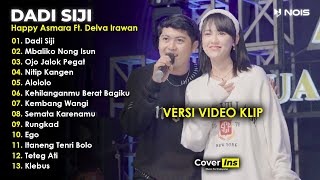 Happy Asmara Ft Delva Irawan - Dadi Siji | Full Album Terbaru 2023 Tanpa Iklan (Video Klip)