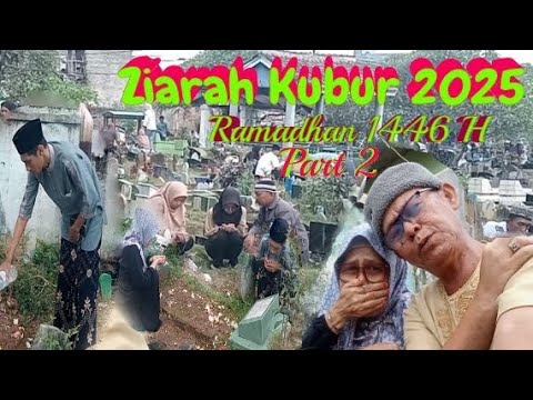 Ziarah kubur 2025 || Ramadhan 1446 H || VLOG Random |@nantaananta5677