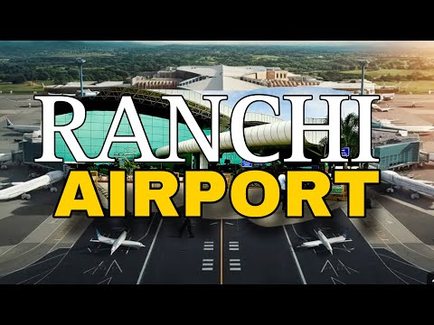 Why is Ranchi Airport So Unique