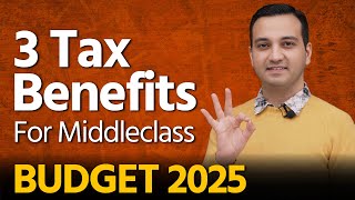 Budget 2025 for Middle Class – Zero Tax upto ₹12.75 Lakhs | Income Tax Slabs for FY 2025-26