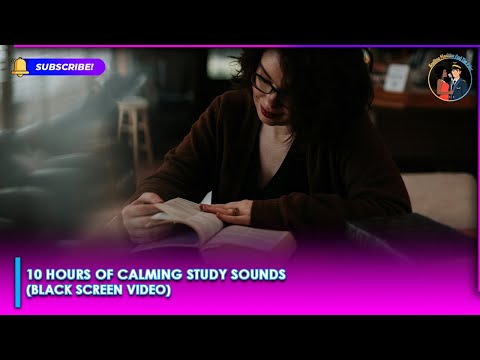 Tranquility, Soothing And Blissful, 10 Hours Of Calming Study Sounds (Black Screen Video)