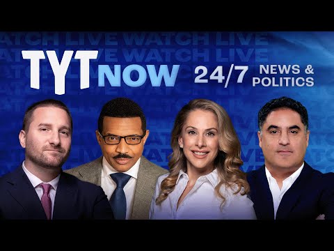 LIVE: TYT News & Politics