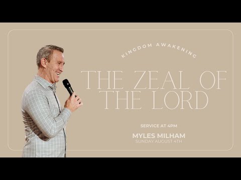 The Zeal of The Lord - Myles Milham