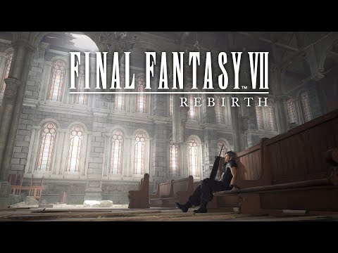 『FINAL FANTASY VII REBIRTH』 PC版紹介トレーラー