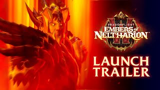 Embers of Neltharion Launch Trailer | Dragonflight | World of Warcraft