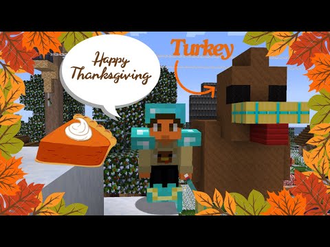 Happy Thanksgiving! - Minecraft Survival Series - Ep. 32