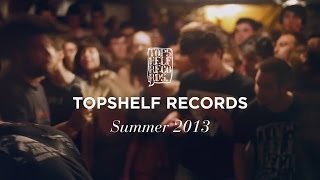 Topshelf Records: Summer 2013 re-cap