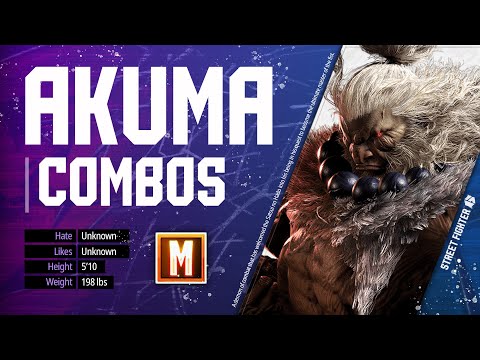 AKUMA Combo Guide (Modern Controls) – Street Fighter 6