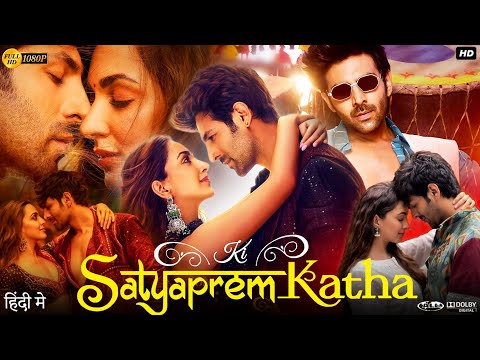 Satyaprem Ki Katha Full Movie | Kartik Aaryan | Siddharth Randeria | Kiara Advani | Review & Facts