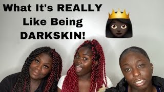 what it’s REALLY like being DARKSKIN! *the TRUTH*