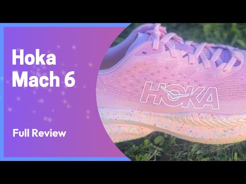 Hoka Mach 6 Full Review