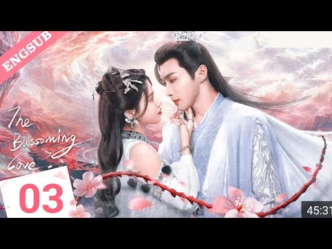 【ENG SUB】The Blossoming Love EP 3 | Zhang Binbin / Sun Zhenni / Wang Duo / Zhang Yaqin sweet|Review