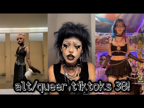 alt/queer tiktoks 38!