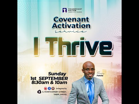 #TNLCCSundays || I THRIVE | Rev. TMT Fatola || 01-09-24 | CONVENANT ACTIVATION SERVICE