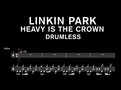 Linkin Park - Heavy Is The Crown - Drumless (with scrolling drum score)