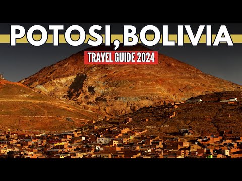 Potosi, Bolivia: A Journey to the Highest City in the World | Travel Guide