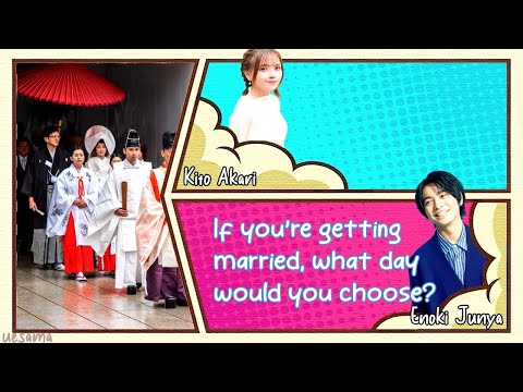 Kito Akari and Enoki Junya Talk about Their Awkward Lunch and Ideal Wedding Day