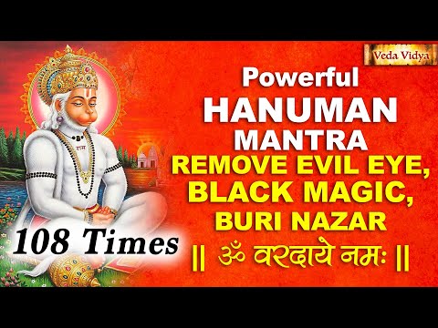 Powerful HANUMAN MANTRA 108 Times | HANUMAN Mantra to REMOVE EVIL EYE,BLACK MAGIC, BURI NAZAR