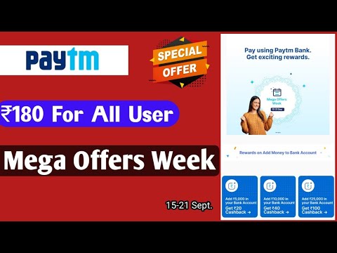 🔥 Paytm Mega Offers Week🔥 | Get Free ₹180 Cashback in your Bank account