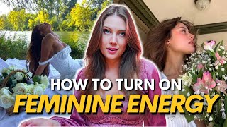 4 Simple Ways to UNLOCK FEMININE ENERGY