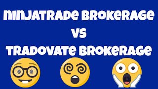 NinjaTrade Brokerage vs. Tradovate Brokerage - Which Futures Broker Is Best?