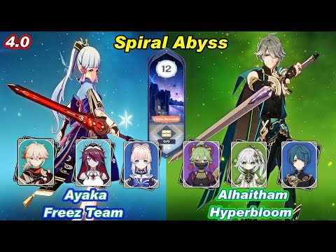 (4.0) C0 Ayaka Freeze Team & C0 Alhaitham Hyperbloom Spiral Abyss Floor 12 Full Star