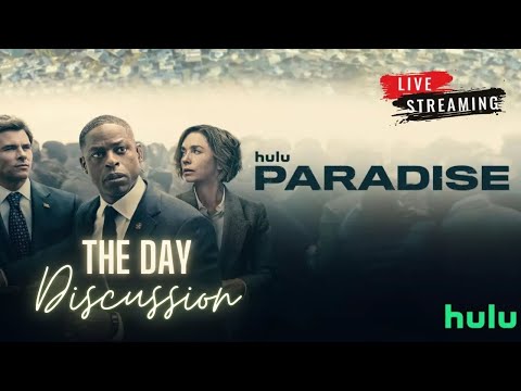 Paradise S1 E7 The Day Live SPOILER Recap/Discussion