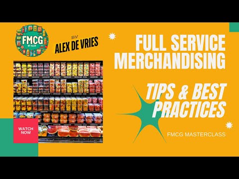 Full Service Merchandising (FMCG by Alex)