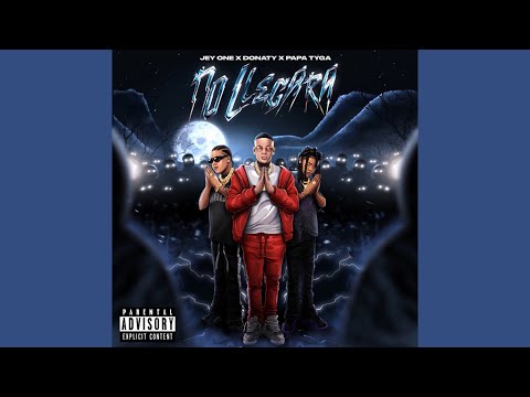 Jey One, Donaty, Papa Tyga - NO LLEGARÁ (Audio Oficial)