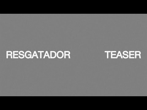 RESGATADOR (TEASER) - BE ONE MUSIC