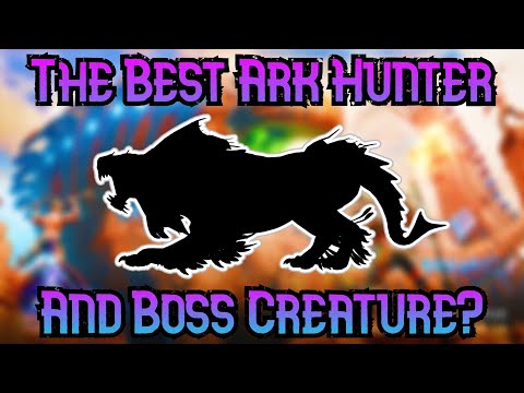 The Top 10 Best Ark Hunters And Boss Dinos!