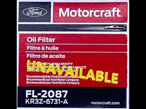 I Called Ford Customer Service about the Ford Motorcraft FL-2087 Oil Filter Shortage