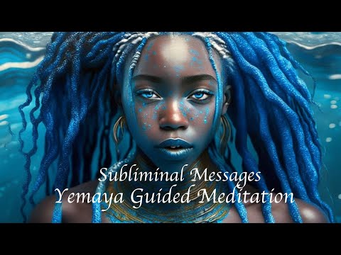 Yemaya Cleansing I Guided Meditation I Chakra Affirmations