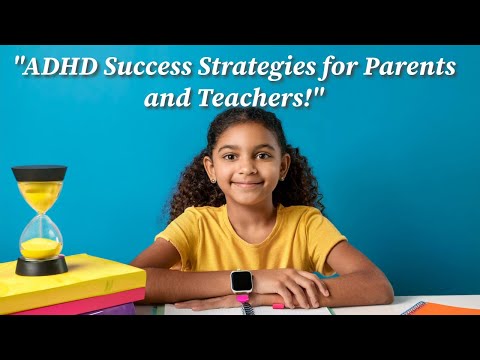 "Boost Focus and Learning: ADHD Tips for Parents and Educators!  ✨ #ADHDAwareness #ADHD diet