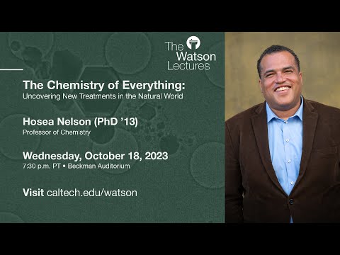 The Chemistry of Everything: Uncovering New Treatments in the Natural World - Hosea Nelson