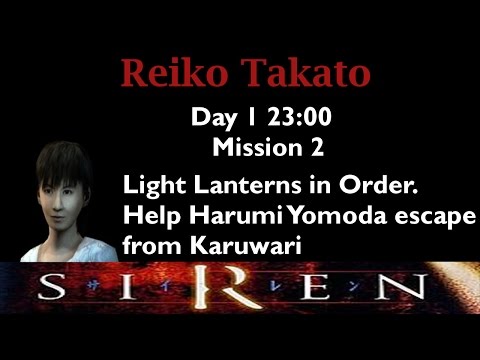 [Forbidden Siren] Reiko Takato: Day 1 23:00 (mission 2)