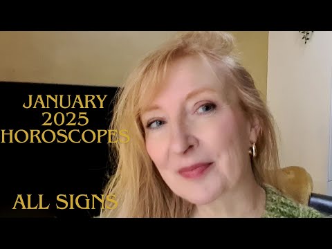 January 2025 astrology ALL SIGNS