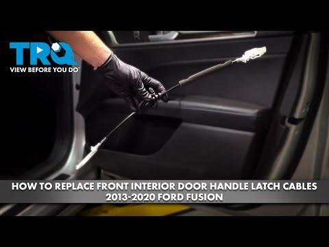 How to Replace Front Interior Door Handle Latch Cables 2013-2020 Ford Fusion