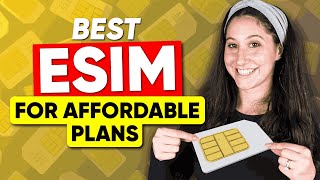 Best eSIM for Affordable Plans: Save While You Travel