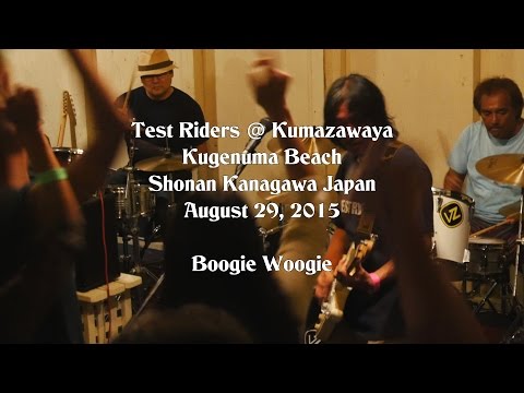 Test Riders @ Kumazawaya August 29, 2015  Boogie Woogie