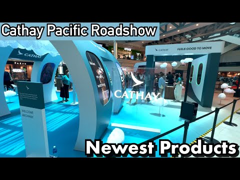 Cathay Pacific: Latest Products at Cathay Pacific Roadshow