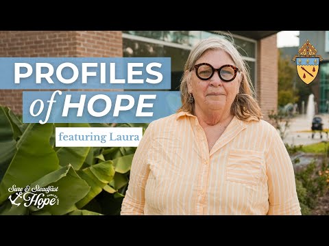 Profiles of Hope: Laura