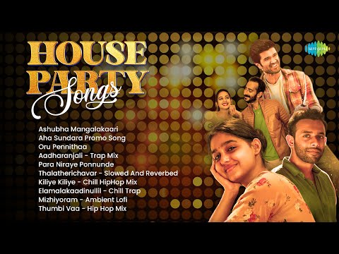 House Party Songs - Jukebox | Ashubha Mangalakaari | Aha Sundara Promo Song | Oru Pennithaa