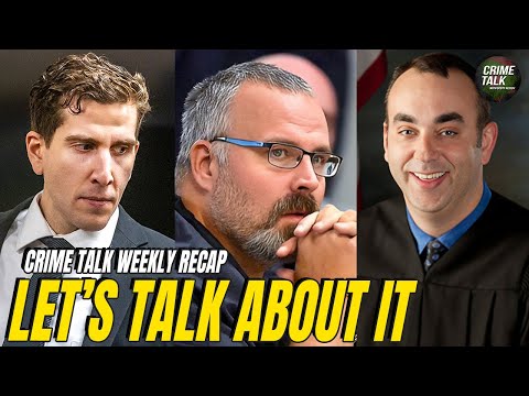 Let's Talk The Sheriff Who Shot The Judge New Detail, Bryan Kohberger Hearing and More! Weekly Recap