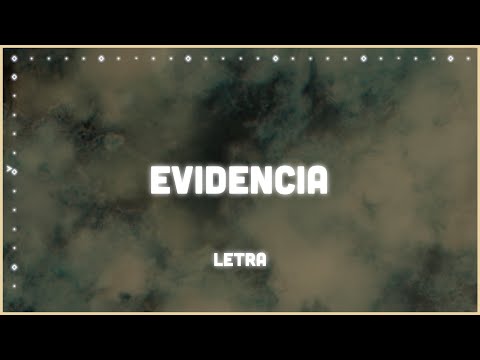 Un Corazón - Evidencia (Letra)