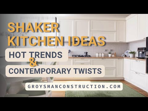 SHAKER KITCHEN IDEAS - HOT TRENDS 2023