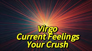 Virgo Current Feelings"  Secret Feelings Love and Emotion#currentfeelings @AsmaAliGreadtarot11458