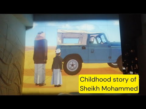 Childhood story of Sheikh Mohammed | Vision Pavilion | Expo City